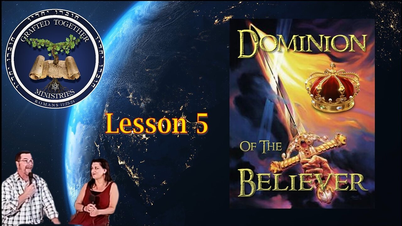 Dominion Lesson 5 - Why We Witness For Yeshua