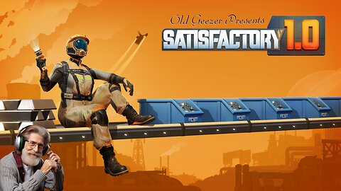 WTF?! These aint zombies!!! - Satisfactory 1.0 Saturday Stream