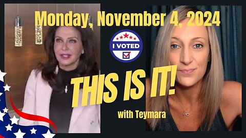 This is IT. Election 2024 with Teymara (November 4, 2024)
