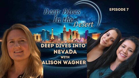 Episode 7- Deep Dives in Nevada with Alison