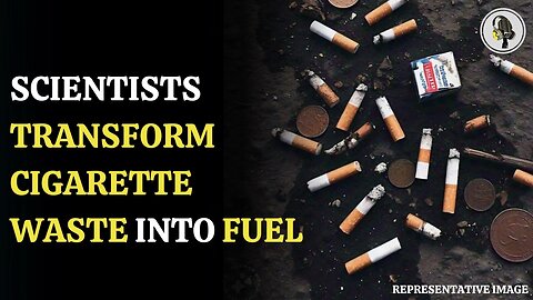 Scientists Transform Cigarette Waste Into Fuel | WION Podcast