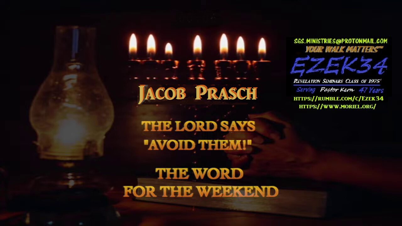 The Lord Says Avoid Them - Word for the Weekend __James Jacob Prasch