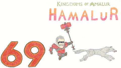 Hamalur (KOA) - EP 69 - Wolfo in Corpse Land - Discount Plays