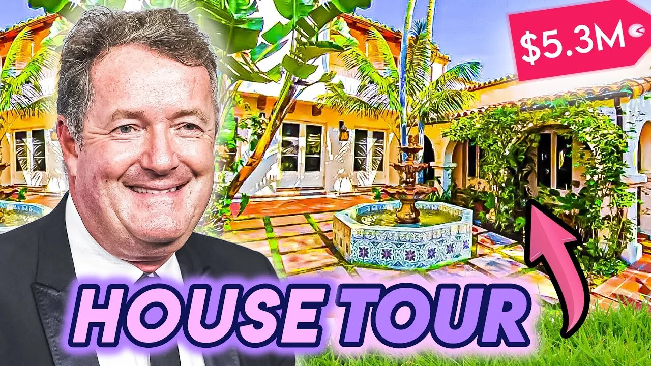 Piers Morgan | House Tour | Lavish Mansions in London, Sussex & L.A