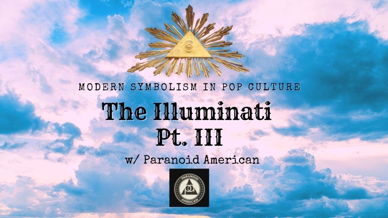 Illuminati Symbolism and Influence in Pop Culture w/ Paranoid American