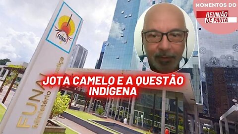 Jota Camelo comenta sobre indígenas | Momentos Reunião de Pauta
