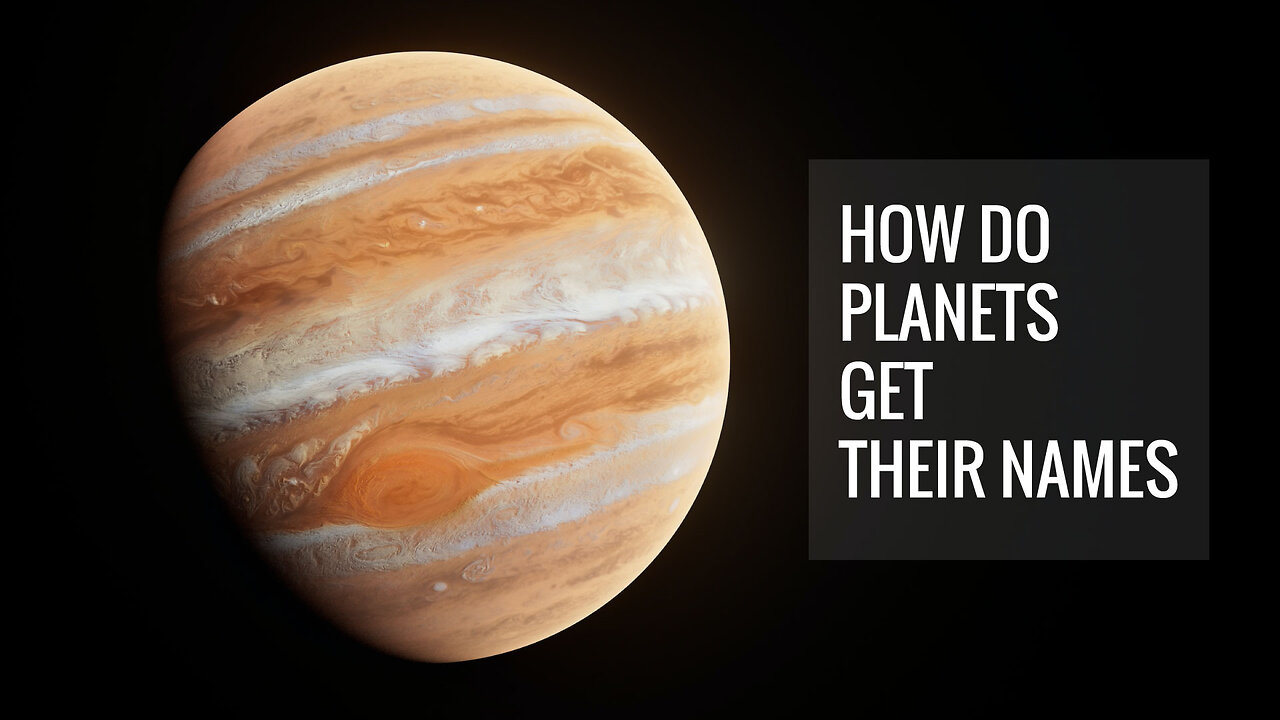 How Did Planets Get Their Names - NASA Expert