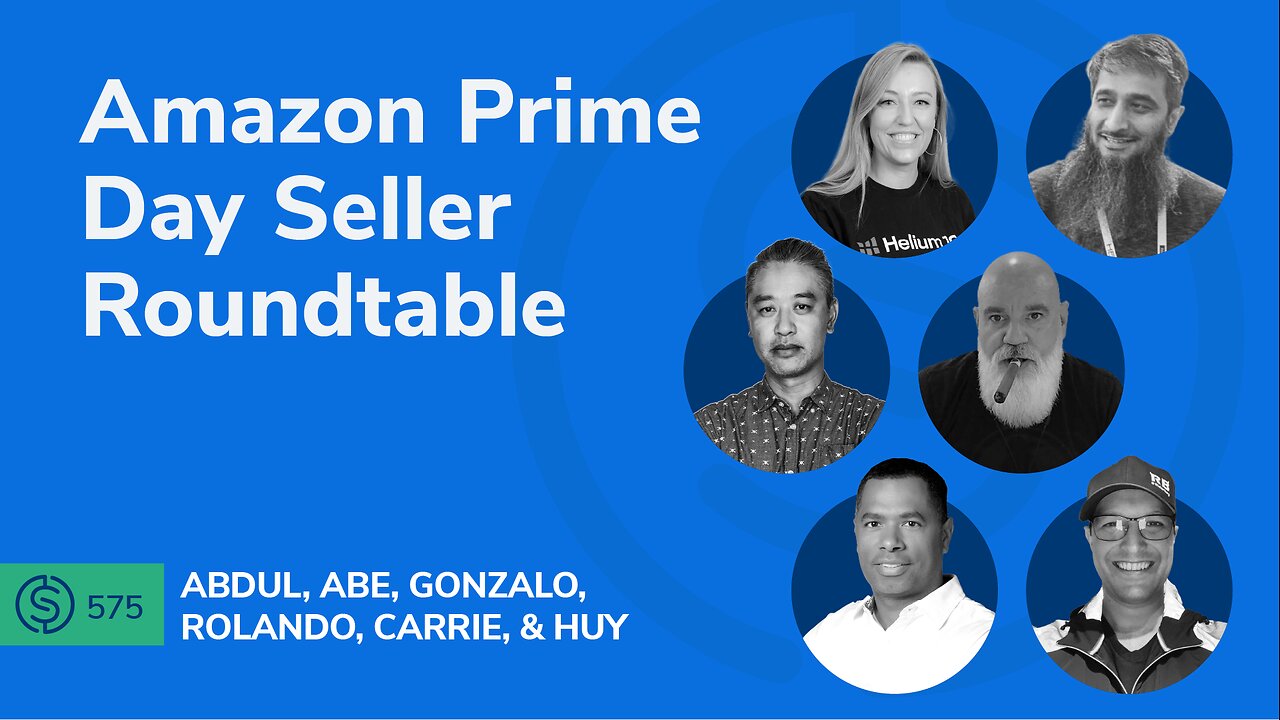 Amazon Prime Day Seller Roundtable | SSP #575