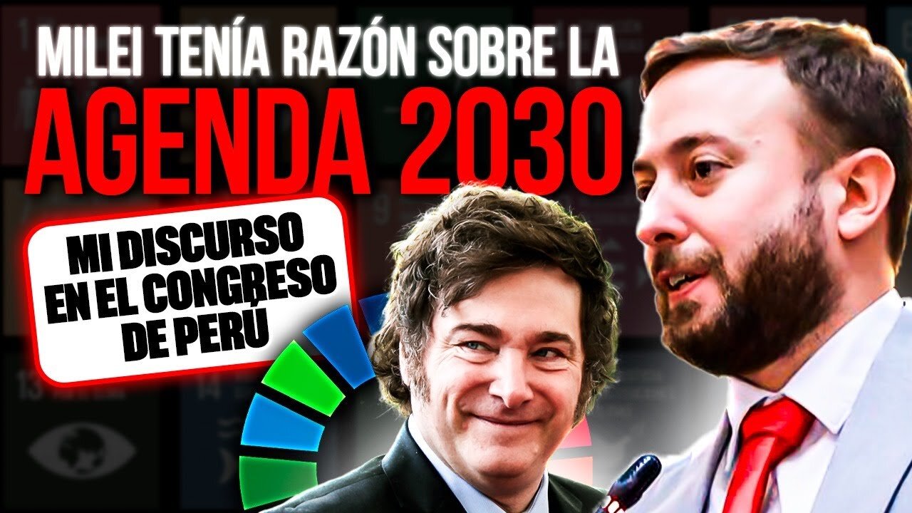 AGENDA 2030: ¡MILEI TIENE RAZÓN! Expongo en el Congreso de Perú | Agustín Laje