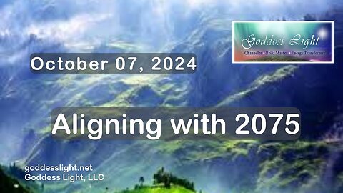 10-07-24 Aligning with 2075