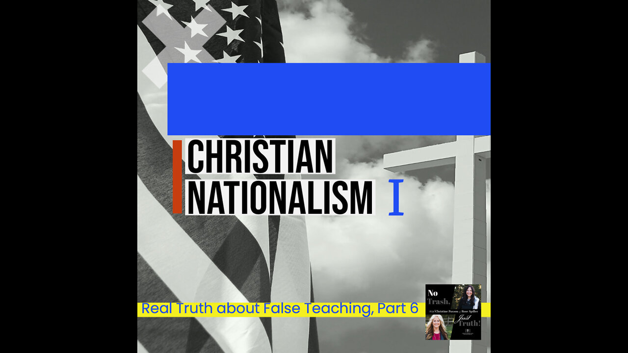 Christian Nationalism Part 1