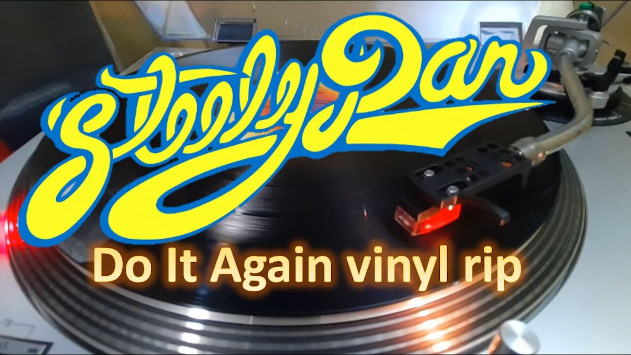 Steely Dan - Do It Again vinyl rip