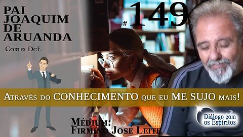 Cortes DcE #149 – Através do CONHECIMENTO que eu ME SUJO mais!