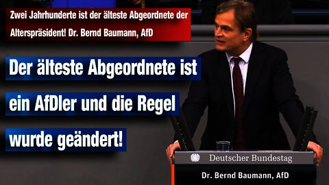 Zwei Jahrhunderte ist der älteste Abgeordnete der Alterspräsident! Dr. Bernd Baumann AfD