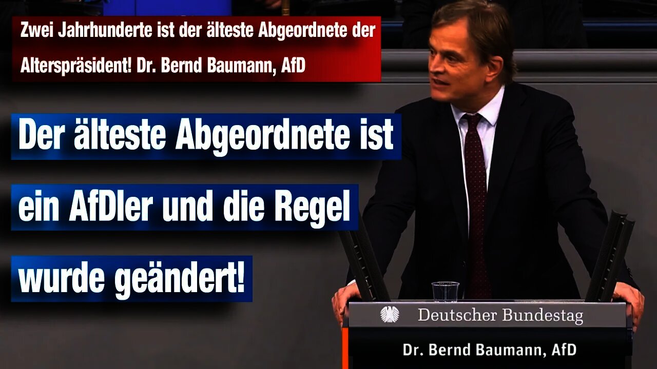 Zwei Jahrhunderte ist der älteste Abgeordnete der Alterspräsident! Dr. Bernd Baumann AfD