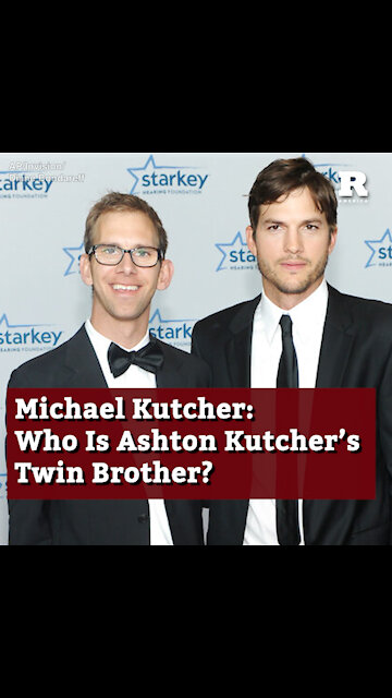 Michael Kutcher: Who Is Ashton Kutcher’s Twin Brother?