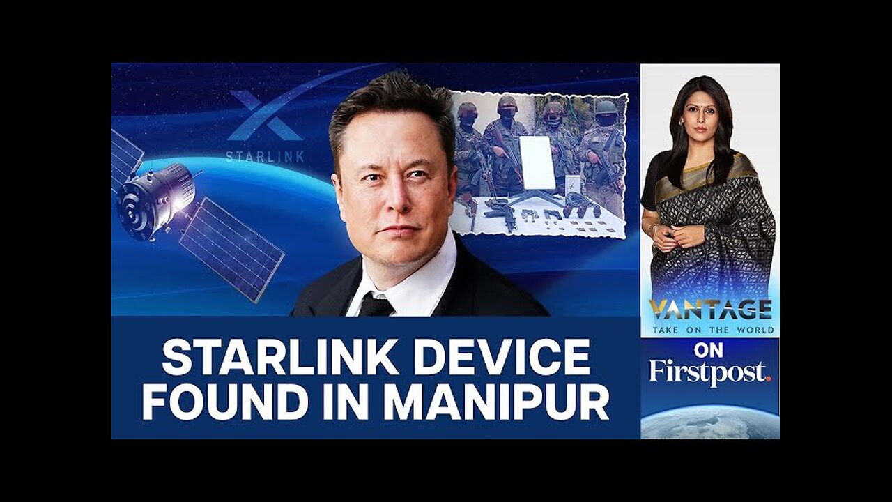 Manipur: Police Seize Starlink Device Made by Elon Musk’s SpaceX | Vantage with Palki Sharma