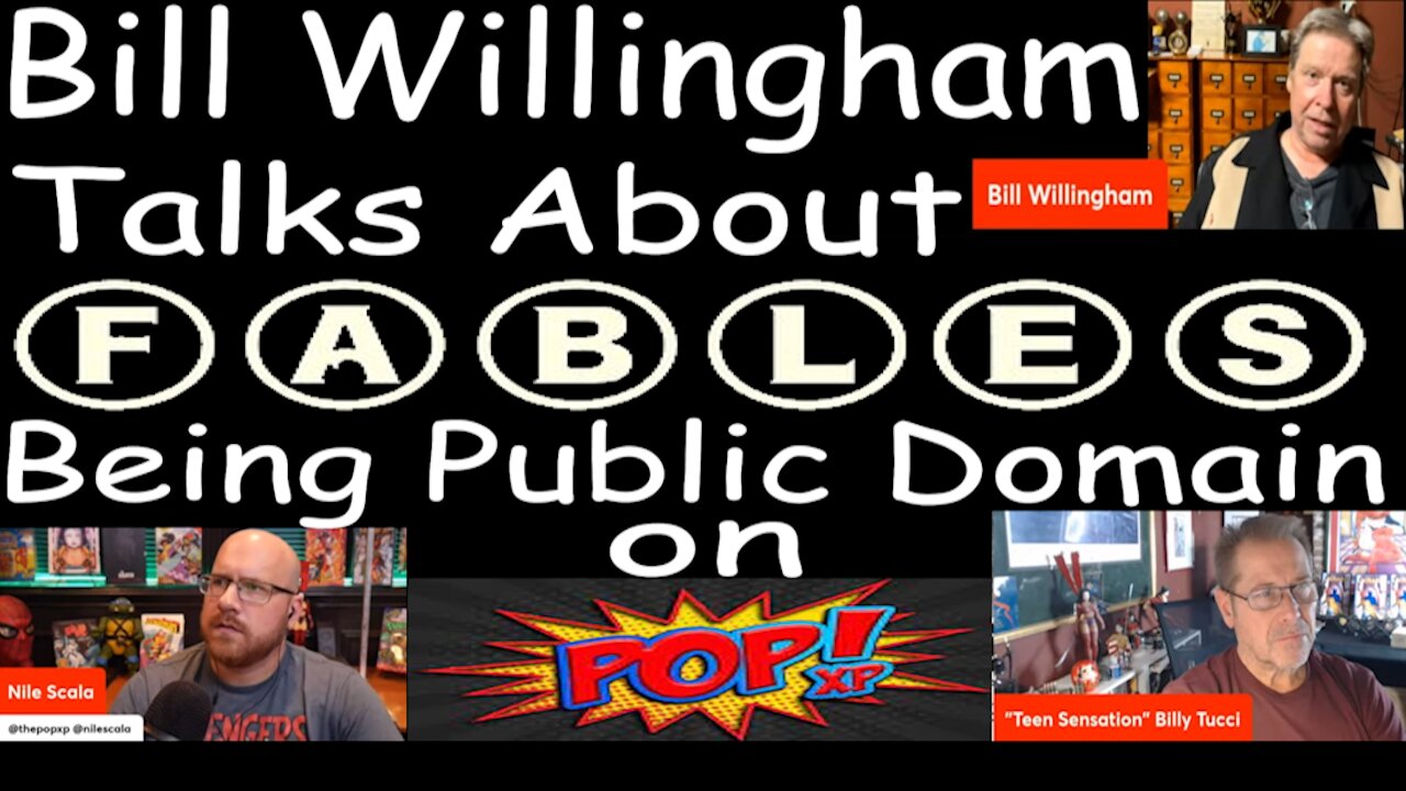 Bill Willingham Talks About Fables Being Public Domain on PopXP!