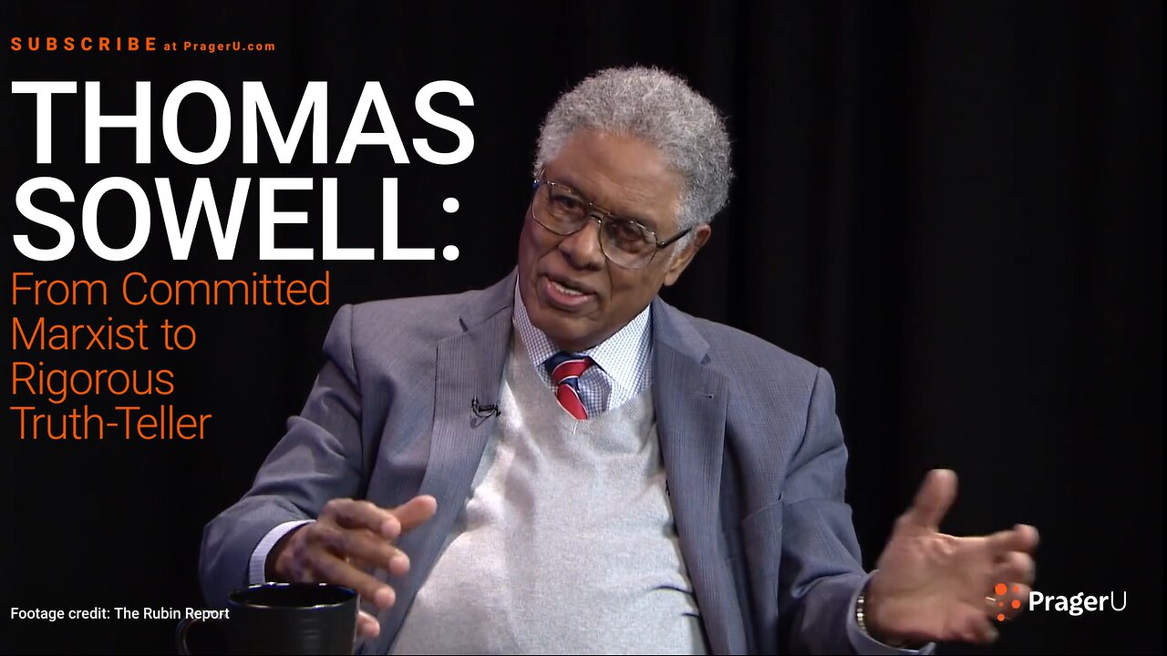 Thomas Sowell: From Marxist to Truth Teller