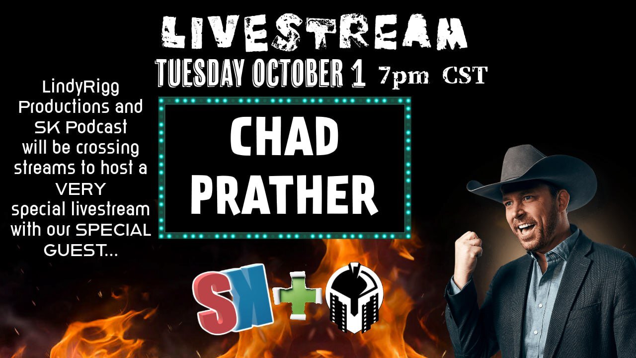 CROSSING STREAMS w/ Lindyrigg! SPECIAL GUEST-Chad Prather