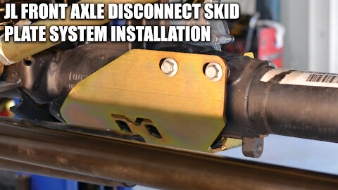 How To Install: JL Wrangler Front Axle Disconnect Skid Plate