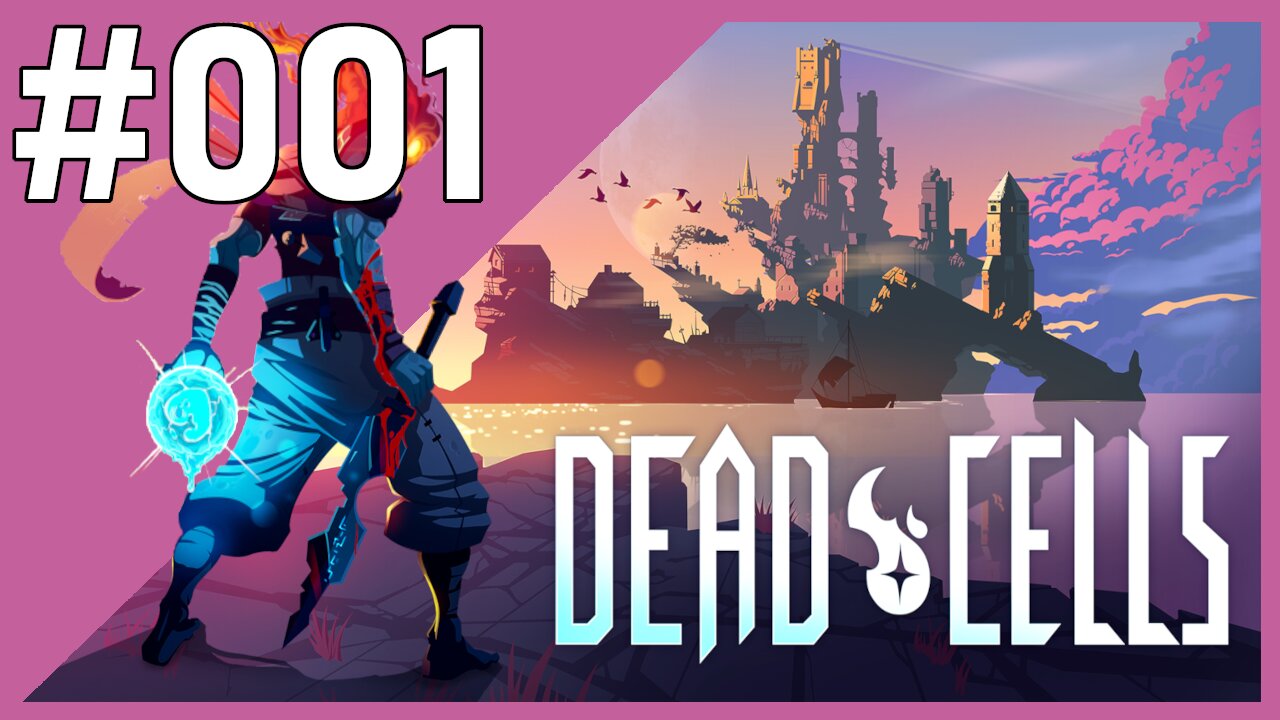 First Run | Dead Cells | #001