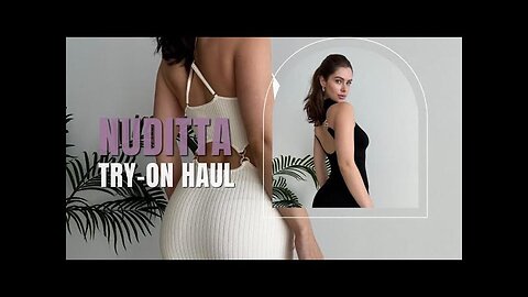 Nuditta's Newest Collection Try On Haul