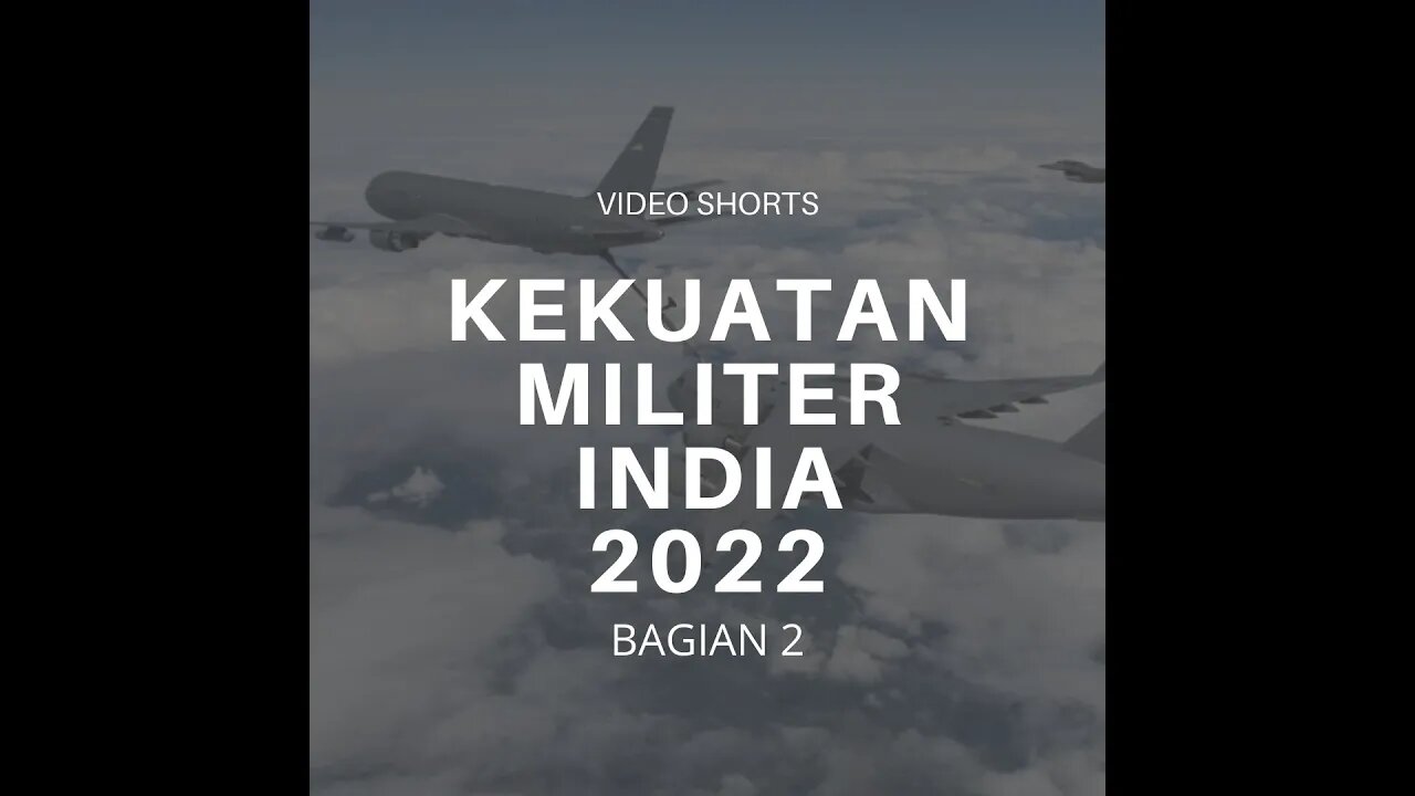 Infografis Kekuatan Militer India Tahun 2022 Bagian 2