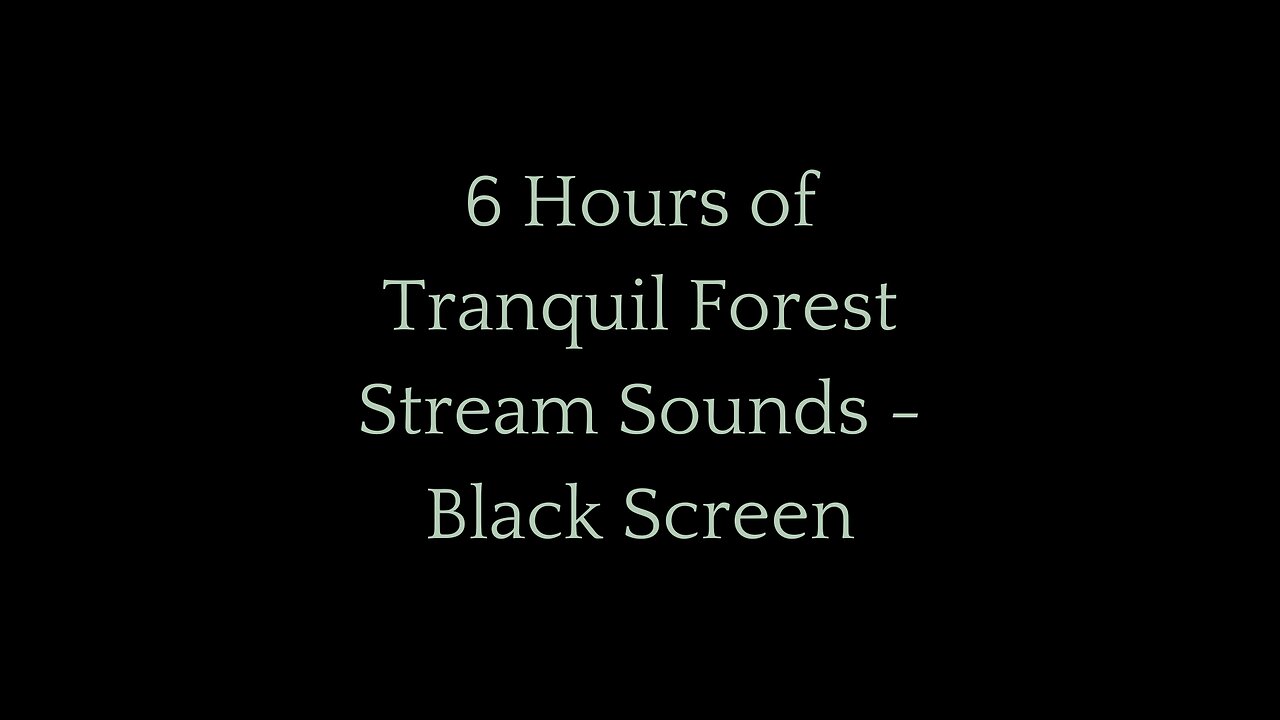 Serene Forest Stream Sounds for Deep Sleep & Relaxation | Black Screen Ambiance