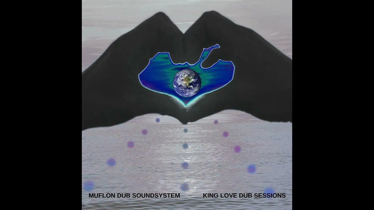 Muflon Dub Soundsystem - King Love Dub