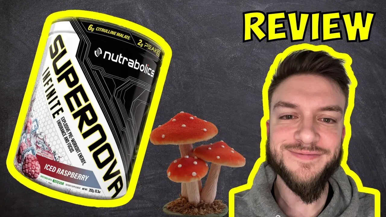 SuperNova Infinite MUSHROOM Pre Workout Review