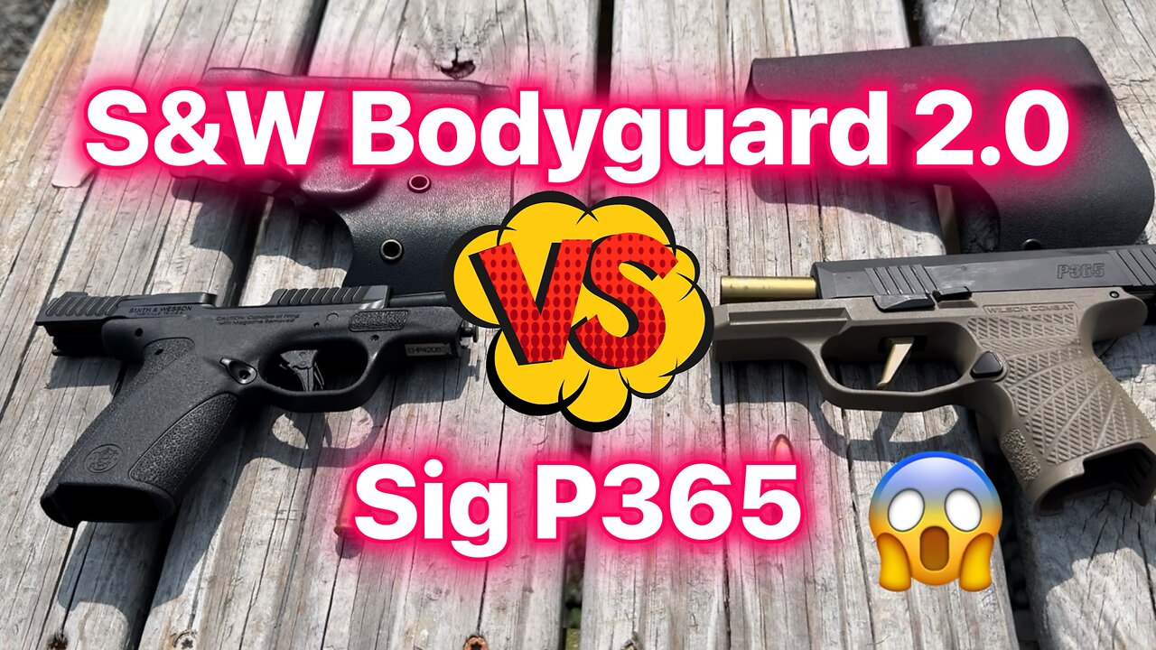 S&W Bodyguard 2.0 380 versus Sig P365 9mm? A dumb comparison or the right question?