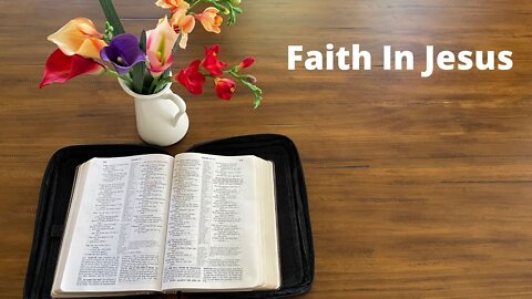 Faith in Jesus