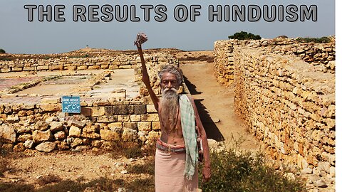 The Result of Hinduism