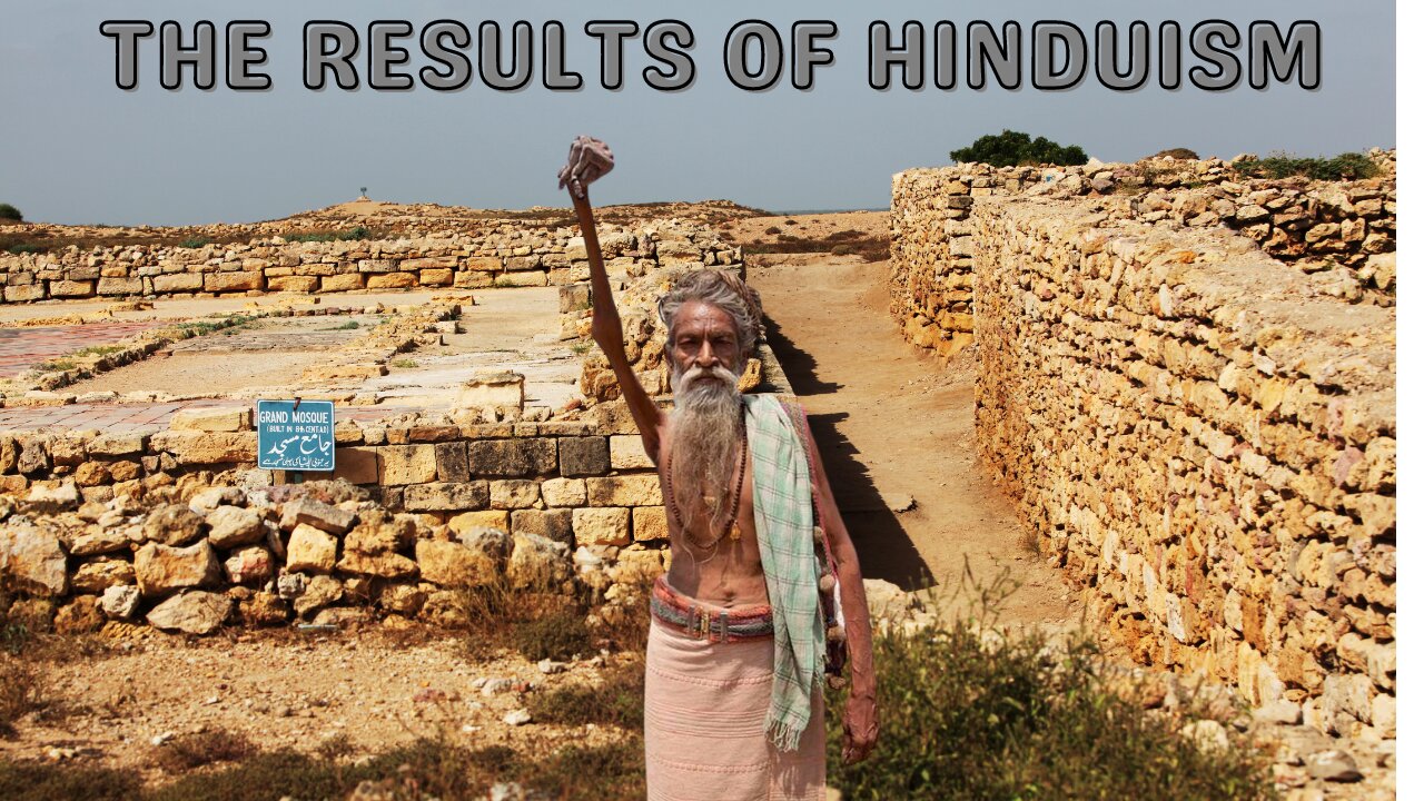 The Result of Hinduism