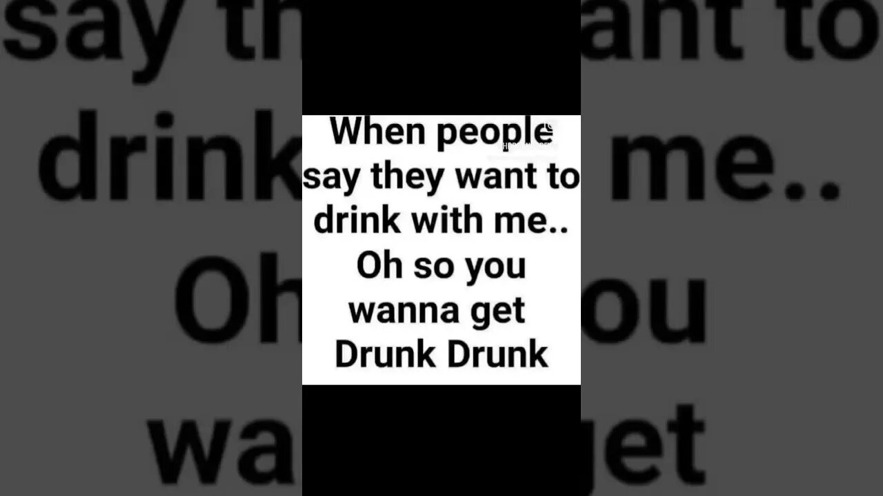 OH YOU WANT TO GET DRUNK DRUNK #funny #humor #drunk #drinking #hopsandbrews