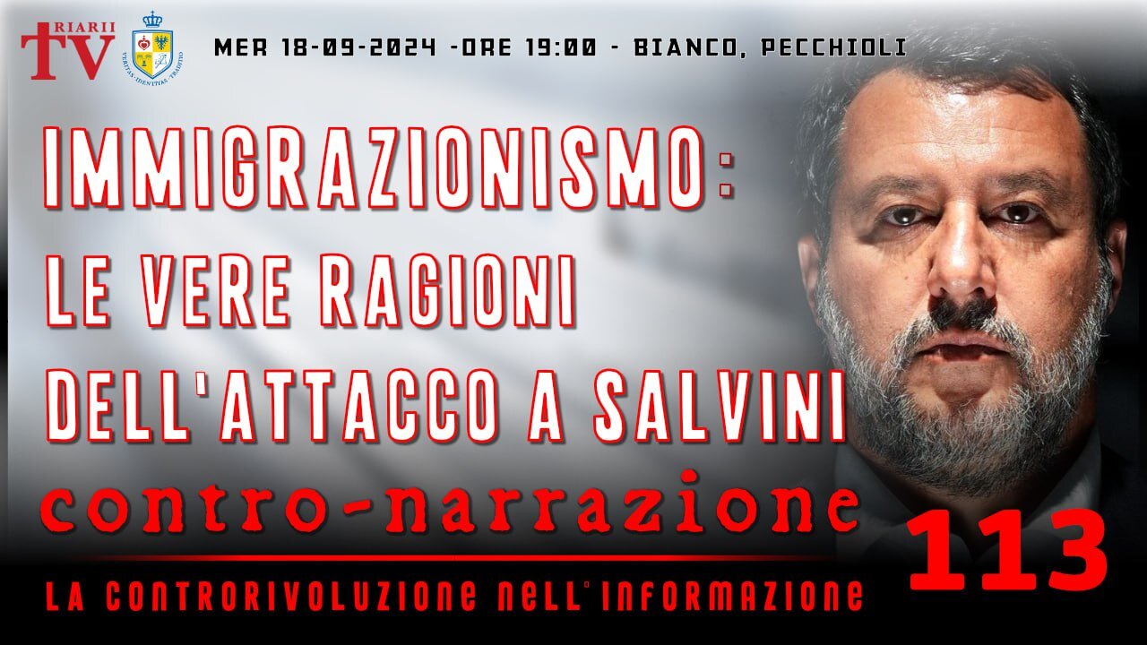 CONTRO-NARRAZIONE NR.113 - LA CONTRORIVOLUZIONE NELL’INFORMAZIONE. BIANCO, PECCHIOLI