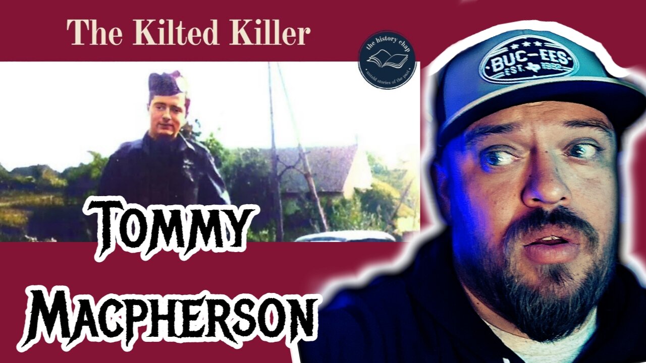 World War 2 Hero - Tommy Macpherson - The Kilted Killer | REACTION!