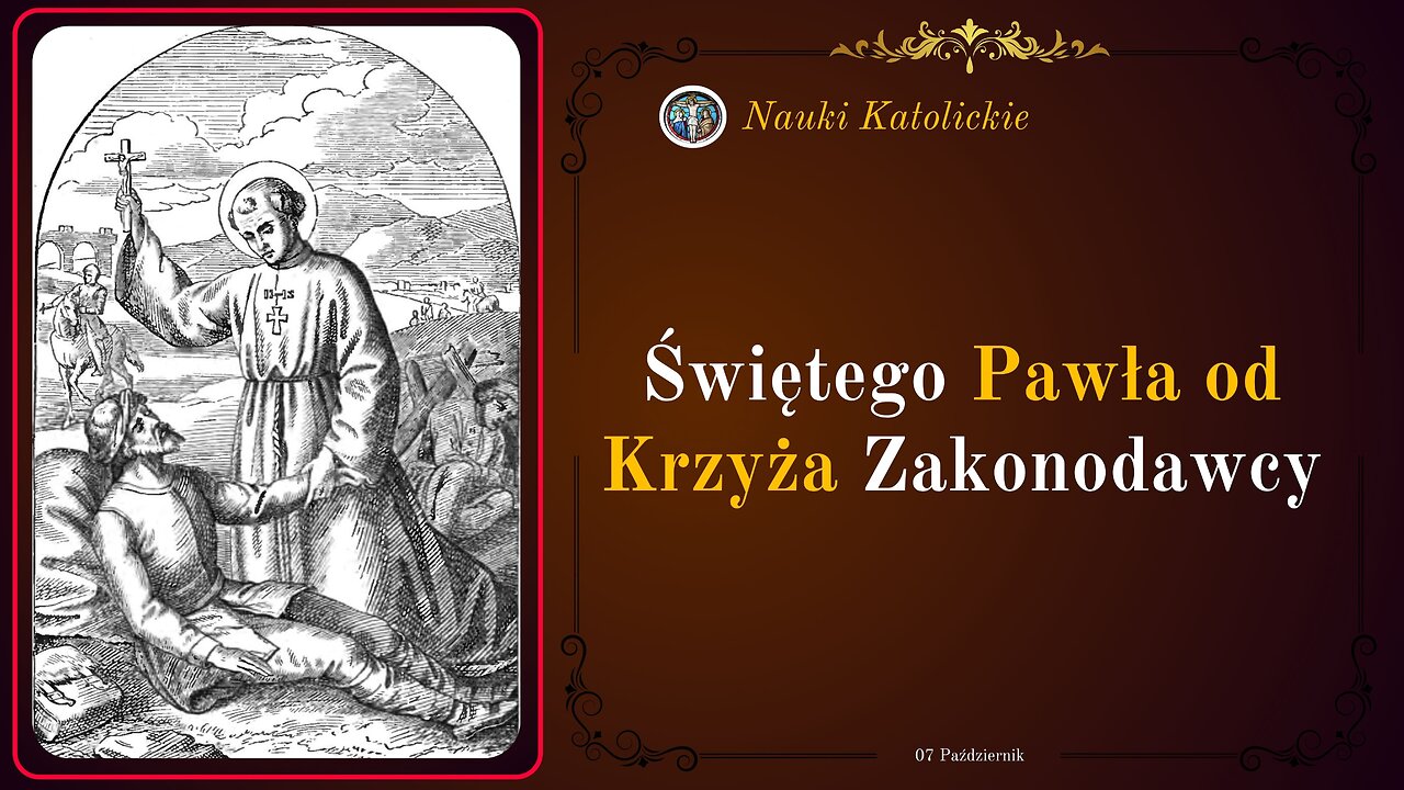 Świętego Pawła od Krzyża Zakonodawcy | 07 Październik