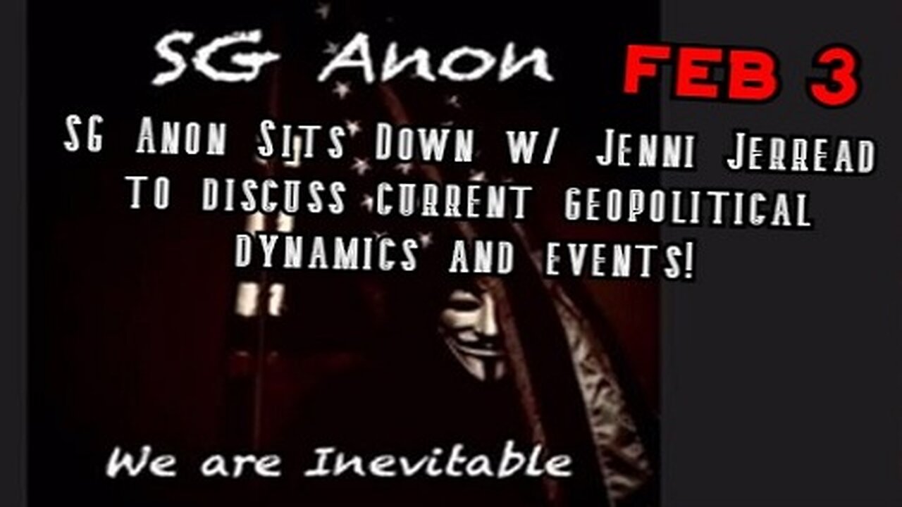 SG Anon Sits Down w/ Jenni Jerread to discuss current geopolitical dynamics and events!