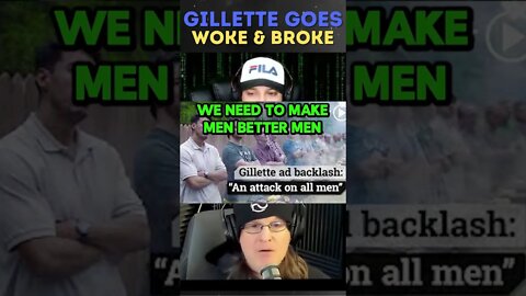 Gillette Went WOKE!!!