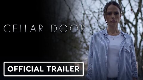 Cellar Door - Official Trailer