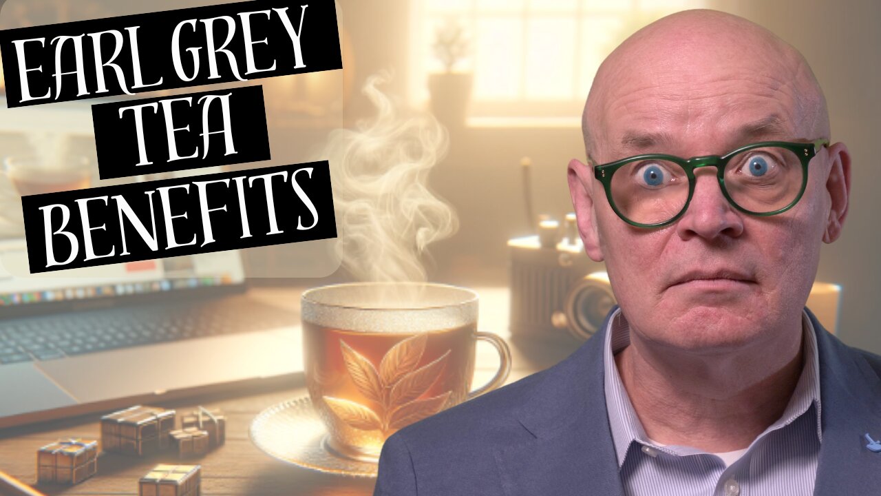 Explore Earl Grey's Health Benefits with Pharmacist Michael