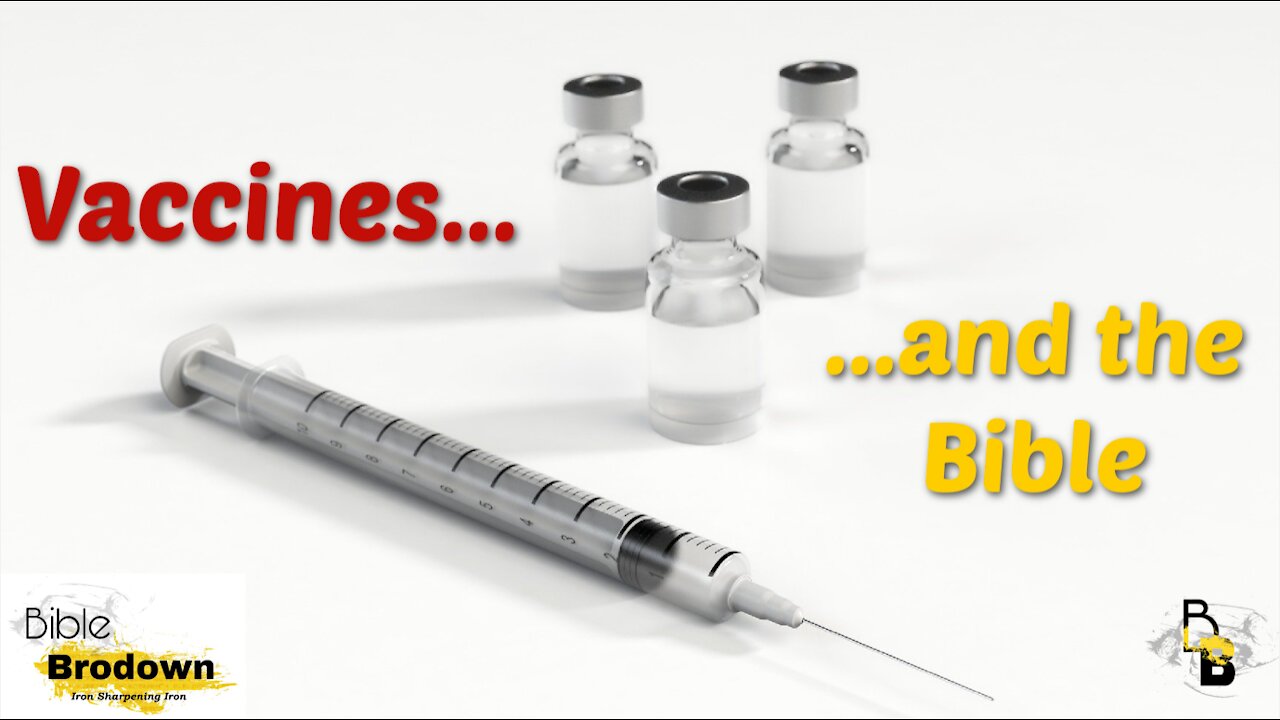 Episode 171, Vaccines and the Bible