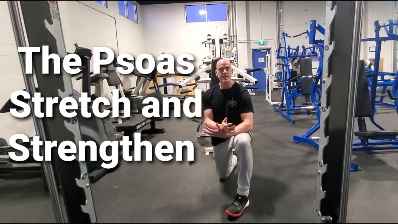 Psoas stretch and Strengthen