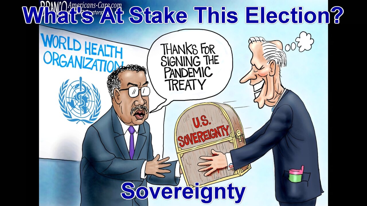 What's At Stake This Election? Sovereignty