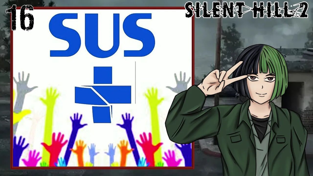 FUI PARAR NO SUS - Silent Hill 2 [16]