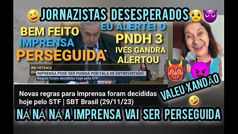 JORNAZISTAS😫DESESPERADOS Novas regras na🤣imprensa foram decididas PARABÉNS XANDÃO👆CENSURA NELES