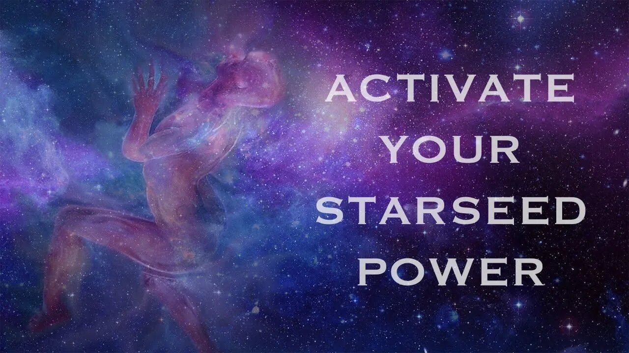 ☾ ACTIVATING YOUR STARSEED POWER ☽