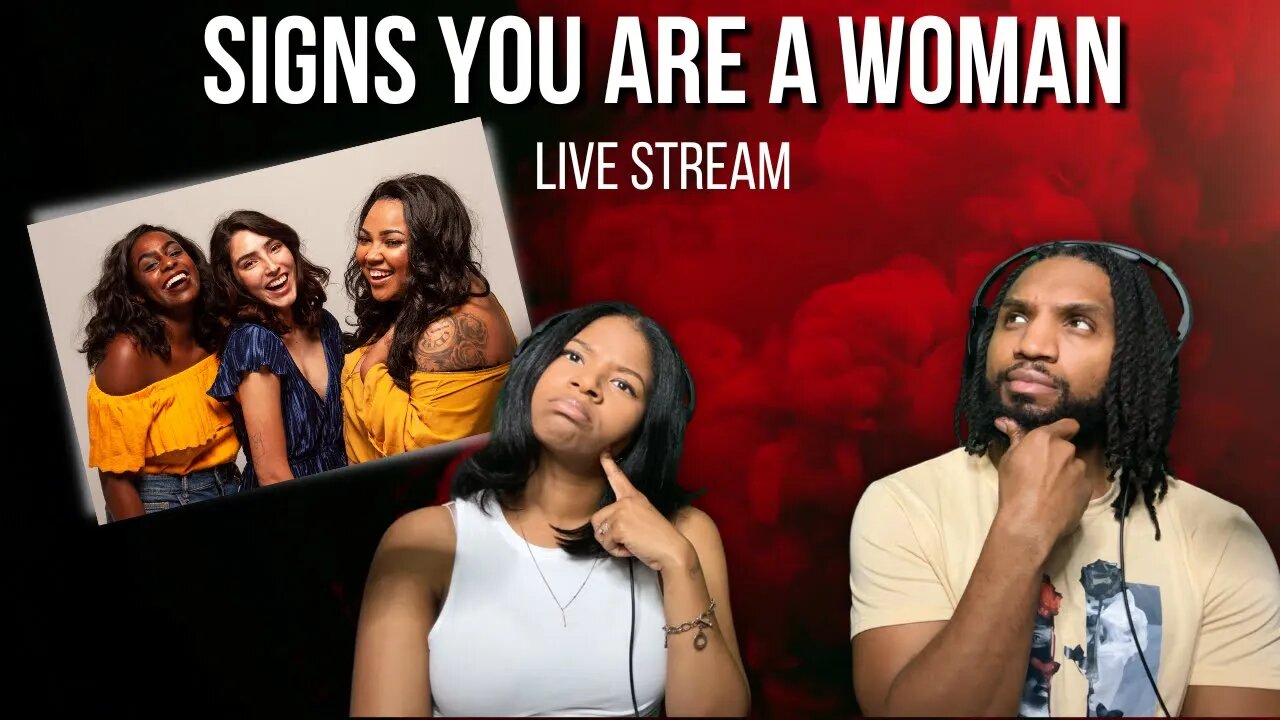 13 Signs You Are A Woman - Babylon Bee Reaction